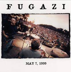 Fugazi : May 7, 1999